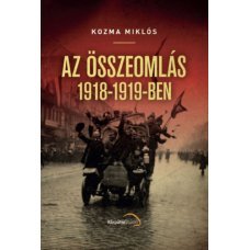 Az összeomlás 1918-1919-ben     14.95 + 1.95 Royal Mail